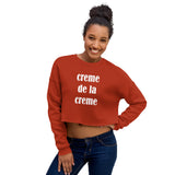 Creme de la creme Crop Sweatshirt